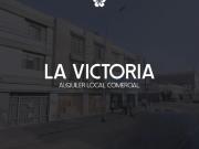 SE ALQUILA LOCAL COMERCIAL EN LA VICTORIA