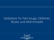 Stellplätze beheizt für Fahrzeuge / Oldtimer, Boote,...