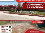 TERRENO EN CONDOMINIO EXCLUSIVO LA HACIENDA
