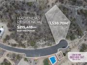 TERRENO NUEVO NORTE HERMOSILLO. HACIENDAS RESIDENCIAL