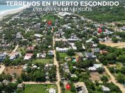TERRENOS EN PUERTO ESCONDIDO EN PLAYA TAMARINDOS