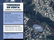 Terrenos en Venta en Barrio LA CAROLINA Ultimos en la...