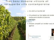 TRES BEAU DOMAINE VITICOLE EN AOC AVEC VILLA CONTEMPORAINE