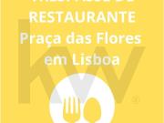 Trespasse Restaurante Lisboa Praça das Flores 45...