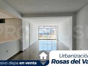 URB. ROSAS DEL VALLE DEPARTAMENTO AMPLIO DE ESTRENO EN VENTA