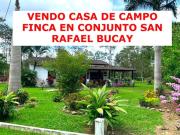 VENDO CASA DE CAMPO CONJUNTO SAN RAFAEL,BUCAY