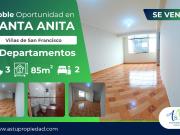 VENTA 2 DEPARTAMENTOS DE ESTRENO 5TO y 6TO PISO SANTA ANITA