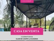 Venta Casa Club de Campo La Eugenia