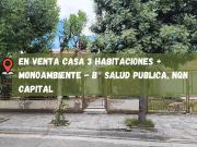 VENTA CASA DE TRES DORMITORIOS B° SALUD PUBLICA