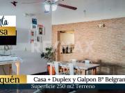 VENTA CASA + DUPLEX Y GALPON B° BELGRANO NQN