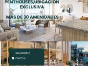 VENTA DE PENTHOUSES DE LUJO ZONA PREMIUM CANCUN