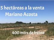 Venta Hectáreas Mariano Acosta sobre el Buen Ayre Venta Hectáreas Mariano Acosta sobre el Buen Ayre