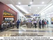 Venta local importante centro comercial Medellín...