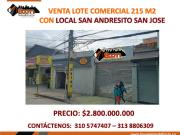 VENTA LOTE COMERCIAL 215 M2 CON LOCAL SAN ANDRESITO SAN JOSE