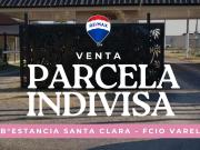 VENTA PARCELA INDIVISA B° SANTA CLARA VARELA LOTE
