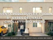 VENTA POZO DUPLEX 3 DORMITORIOS CIPOLLETTI