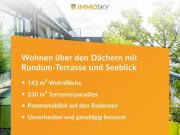 Wohnen über den Dächern mit Rundum Terrasse und Seeblick Wohnen über den Dächern mit Rundum Terrasse und Seeblick